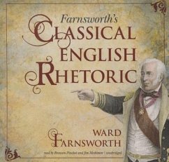 Farnsworth's Classical English Rhetoric - Farnsworth, Ward