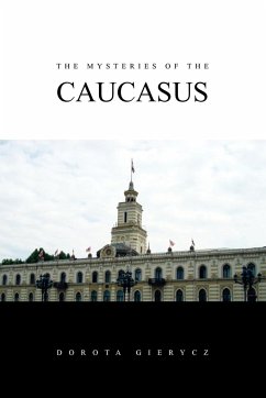 The Mysteries of the Caucasus