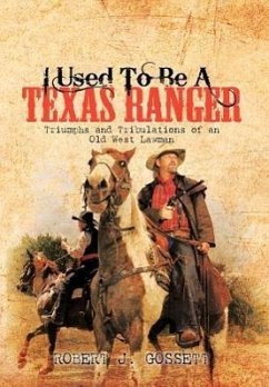 I Used to Be a Texas Ranger
