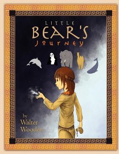 Little Bear's Journey - Wooden, Walter
