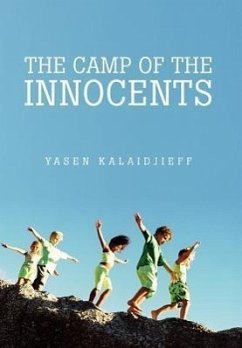 The Camp of the Innocents - Kalaidjieff, Yasen