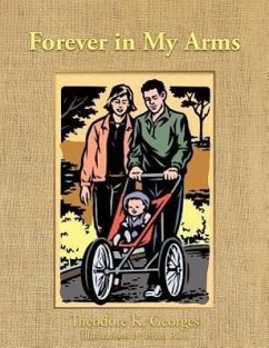 Forever in my arms - Georges, Theodore K.