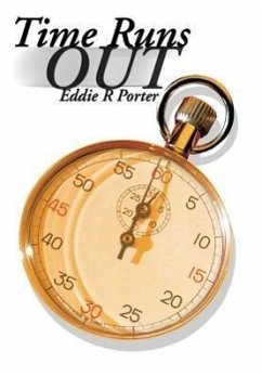 Time Runs Out - Porter, Eddie R.