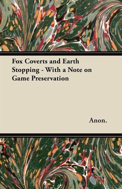 Fox Coverts and Earth Stopping - With a Note on Game Preservation - Anon
