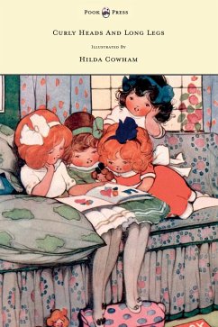 Curly Heads and Long Legs - Illustrated by Hilda Cowham