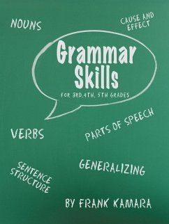 Grammar Skills for 3rd, 4th, 5th Grades - Kamara, Frank B.