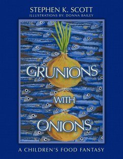 GRUNIONS WITH ONIONS - Scott, Stephen K.