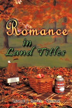 Romance in Land Titles - Davis -. Crook, Leslie J.