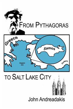 From Pythagoras to Salt Lake City - Andreadakis, John