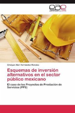 Esquemas de inversión alternativos en el sector público mexicano - Hernández Morales, Cristyan Alan