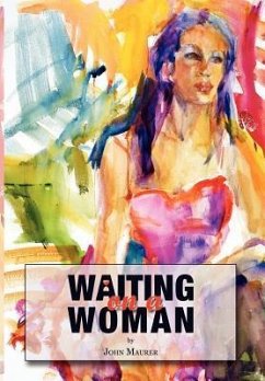 Waiting on a Woman - Maurer, John