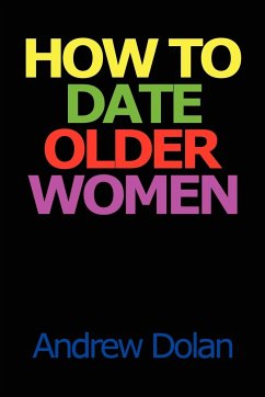 How To Date Older Women - Dolan, Andrew