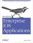 Developing Enterprise IOS Applications