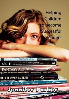 Helping Children to Become Successful Readers - Parker, Jennifer