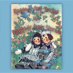 Raggedy Ann Stories and Raggedy Andy Stories - Gruelle, Johnny