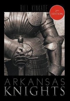 Arkansas Knights - Kinkade, Bill