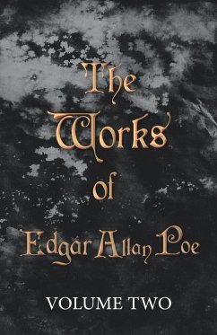 The Works of Edgar Allan Poe - Volume Two - Poe, Edgar Allan