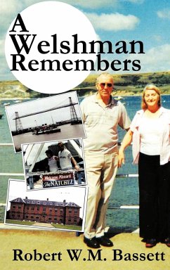 A Welshman Remembers - Bassett, Robert W. M.