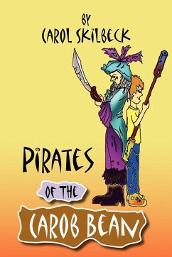 Pirates of the Carob Bean - Skilbeck, Carol