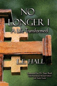 No Longer I - Hall, L. E.