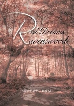 Red Dreams of Ravenswood - Ham, Michael