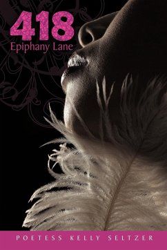 418 Epiphany Lane - Seltzer, Poetess Kelly
