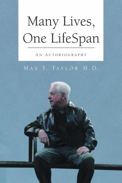 Many Lives, One Lifespan - Taylor, Max T. M. D.