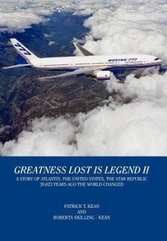 Greatness Lost Is Legend Vol. 2 - Kean, Patrick T.; Skilling-Kean, Roberta