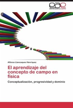 El aprendizaje del concepto de campo en física - Llancaqueo Henríquez, Alfonso