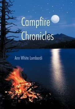 Campfire Chronicles - Lombardi, Ann White