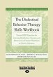 The Dialectical Behavior Therapy Skills... - Bild 1