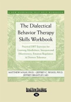 The Dialectical Behavior Therapy Skills Workbook - Mckay, Matthew
