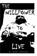 The Willpower to Live - Bild 1
