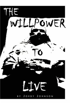 The Willpower to Live - Johnson, Jordy