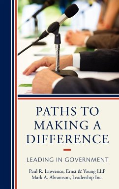 Paths to Making a Difference - Lawrence, Paul R.; Abramson, Mark A.