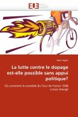 La Lutte Contre Le Dopage Est-Elle Possible Sans Appui Politique?