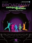 Broadway Songs for Kids - Songs Originally Sung on Stage by Children Book/Online Audio [With CD (Audio)]