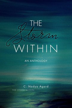 The Storm Within - Agard, C. Nadya