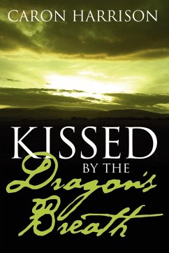 Kissed by the Dragon's Breath - Harrison, Caron