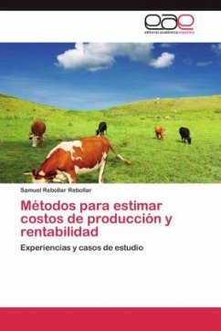 Métodos para estimar costos de producción y rentabilidad - Rebollar Rebollar, Samuel