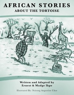 AFRICAN STORIES ABOUT THE TORTOISE