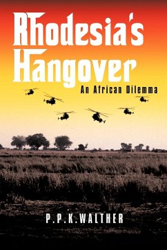 Rhodesia's Hangover - P. P. K. Walther