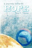 A Journey Towards Hope A Journey Towards Hope