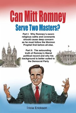 Can Mitt Romney Serve Two Masters? - Erickson, Tricia