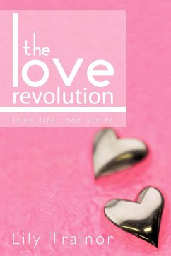 The Love Revolution - Trainor, Lily