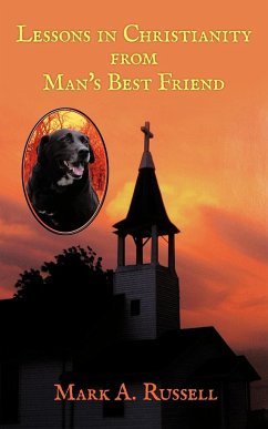 Lessons in Christianity from Man's Best Friend