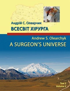 A Surgeon's Universe - Olearchyk, Andrew S.