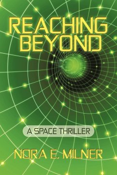 Reaching Beyond - Milner, Nora E.