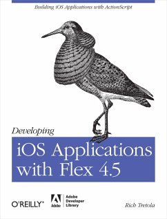 Developing IOS Applications with Flex 4.5 - Tretola, Rich