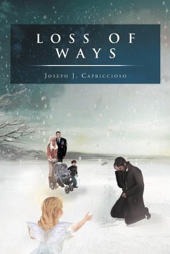 Loss of Ways - Capriccioso, Joseph J.